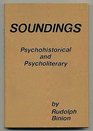 Soundings Psychohistorical and psycholiterary