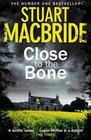 Close to the Bone (Logan McRae, Bk 8)
