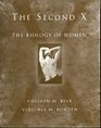 The Second X The Biology of Women