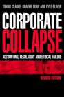 Corporate Collapse Accounting Regulatory and Ethical Failure
