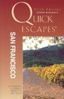 Quick Escapes San Francisco 5th 26 Weekend Getaways from the Bay Area