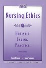 Nursing Ethics Holistic Caring Practice