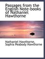 Passages from the English Notebooks of Nathaniel Hawthorne