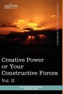 Personal Power Books  Vol II Creative Power or Your Constructive Forces