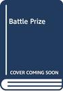 Battle Prize
