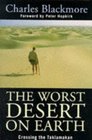 The Worst Desert on Earth Crossing Thetaklamakan