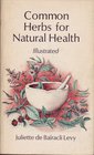 COM HERBS/NATRL HEALTH (Schocken Books; 436)
