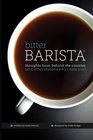 Bitter Barista Thoughts from behind the counter