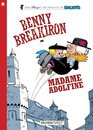 Benny Breakiron #2: Madame Adolphine