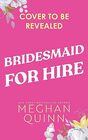 Bridesmaid for Hire (Bridesmaid for Hire, 1)