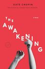 The Awakening A Novel