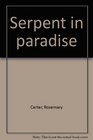 Serpent in paradise