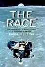 THE RACE THE DEFINITIVE STORY OF AMERICA'S BATTLE TO BEAT RUSSIA TO THE MOON
