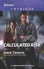 Calculated Risk (Risk: Bree and Tanner Thriller, Bk 1) (Harlequin Intrigue, No 1864)