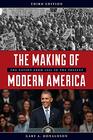 The Making Of Modern America Third Edition