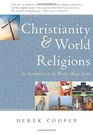 Chrisitianity and World Religions An Introduction to the World's Major Faiths
