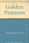 Golden Pastures