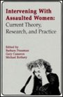 Intervening With Assaulted Women Current Theory Research and Practice