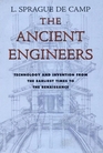 The Ancient Engineers