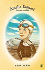 Amelia Earhart Courage in the Sky