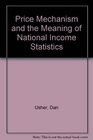 Price Mechanism and the Meaning of National Income Statistics