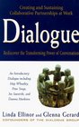 Dialogue  Rediscover the Transforming Power of Conversation