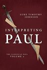 Interpreting Paul The Canonical Paul volume 2