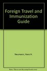 Foreign Travel  Immunization Guide