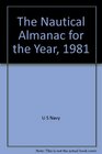 The Nautical Almanac for the Year 1981