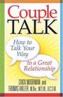 Couple Talk How to Talk Your Way to a Great Relationship
