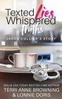 Texted Lies Whispered Truths Jason Collier's Story