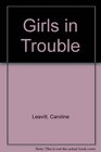 Girls in Trouble