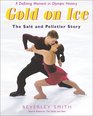 Gold on Ice The Sale and Pelletier Story