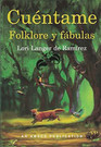 Cuentame Folklore Y Fabulas / Tell Me Folklore and Fables