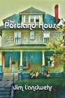 The Portland House A '70s Memoir