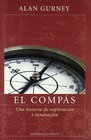 El Compas/ Compass Historia De Una Exploracin E Innovacion