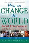 How to Change the World Social Entrepreneurs and the Power of New Ideas Updated Edition