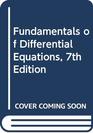 Fundamentals of Differential Equations 7th Edition