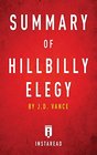 Summary of Hillbilly Elegy By JD Vance  Includes Analysis