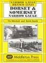 Dorset and Somerset Narrow Gauge