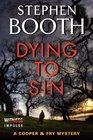 Dying to Sin A Cooper  Fry Mystery