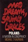 Mad Dreams Saving Graces Poland  A Nation in Conspiracy