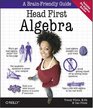 Head First Algebra A Learner's Guide to Algebra I