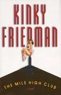 The Mile High Club (Kinky Friedman Novels)
