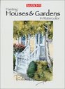 Painting Houses  Gardens in Watercolor
