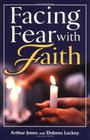 Facing Fear with Faith