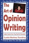The Art of Opinion Writing Insider Secrets from Top OpEd Columnists