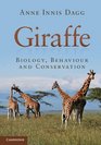 Giraffe Biology Behaviour and Conservation