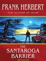 The Santaroga Barrier (Unabridged) (Audio CD)