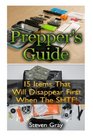Prepper's Guide 15 Items That Will Disappear First When The SHTF